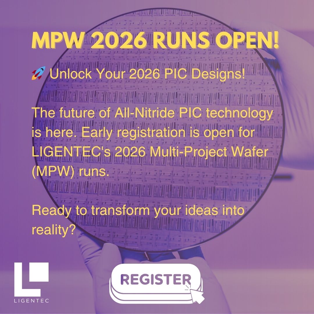 LIGENTECPIC's tweet image. Innovate faster &amp;amp; cheaper. 💡
LIGENTEC MPW runs for Jan/Feb 2026 are open. Cost-effective fabrication on proven SiN &amp;amp; AN800 platforms. 

Predictable timelines, trustworthy results.

Discuss your project: info@ligentec.com

#Photonics #CostEffective #SiN