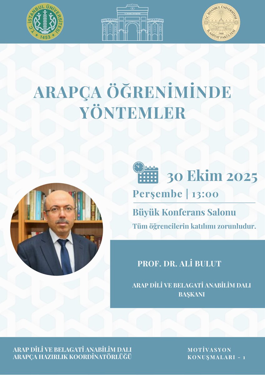 Arapça Hazırlık Koordinatörlüğünün organize ettiği aylık motivasyon konuşmalarının birincisinde Arap Dili ve Belagati Anabilim Dalı Başkanı Prof. Dr. Ali BULUT, “Arapça Öğreniminde Yöntemler” başlıklı bir konuşma yapacaktır.