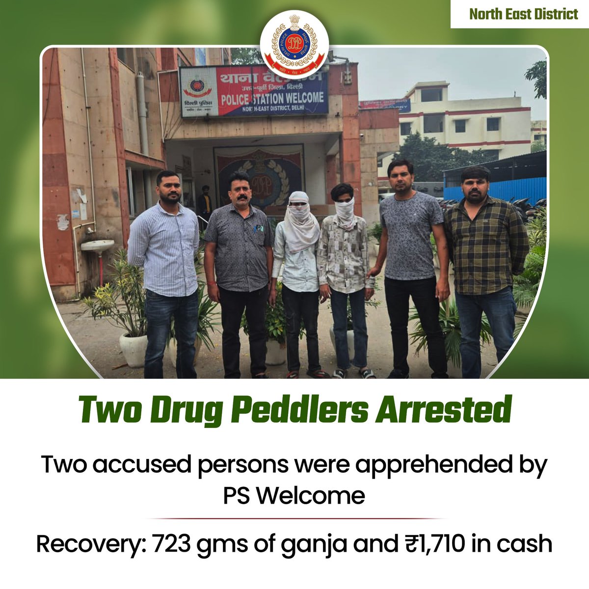 Two drug peddlers were apprehended by the team of PS Welcome for their involvement in illegal drug trafficking. A total of 723 grams of ganja and ₹1,710 in cash were recovered from their possession.

#DPUpdates <a href="/LtGovDelhi/">LG Delhi</a> <a href="/DelhiPolice/">Delhi Police</a> <a href="/Ravindra_IPS/">Special CP Law & Order Delhi Police</a>