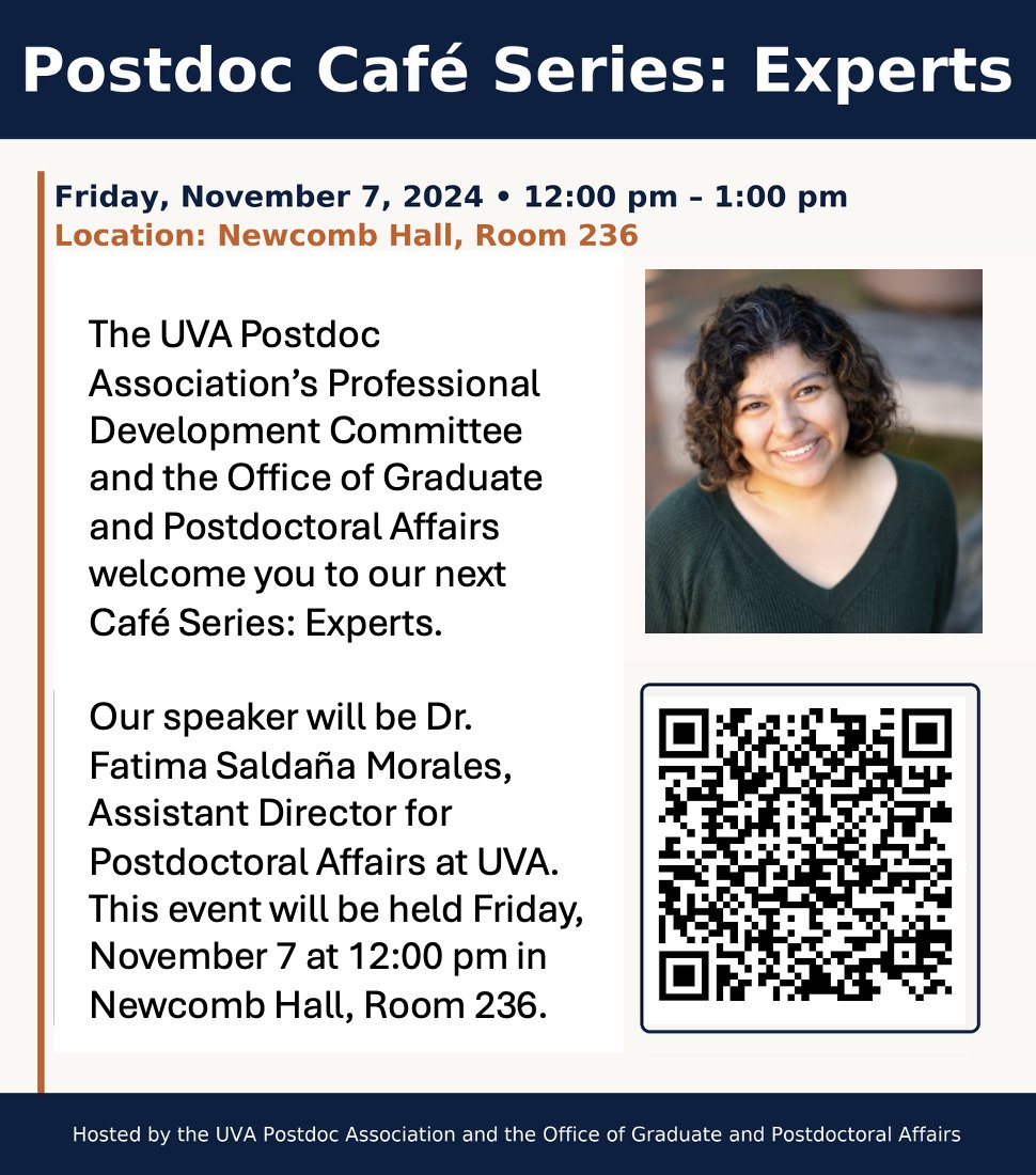 UVAPostdocs's tweet image. ☕ Join us for UVA’s Postdoc Café Series: Experts!
Featuring Dr. Fatima Saldaña Morales, Assistant Director for Postdoctoral Affairs.
📅 Nov 7 | 🕛 12–1 pm | 📍 Newcomb Hall, Rm 236

Connect, learn, and grow with the postdoc community!
#UVAPostdocs #AcademicLife
