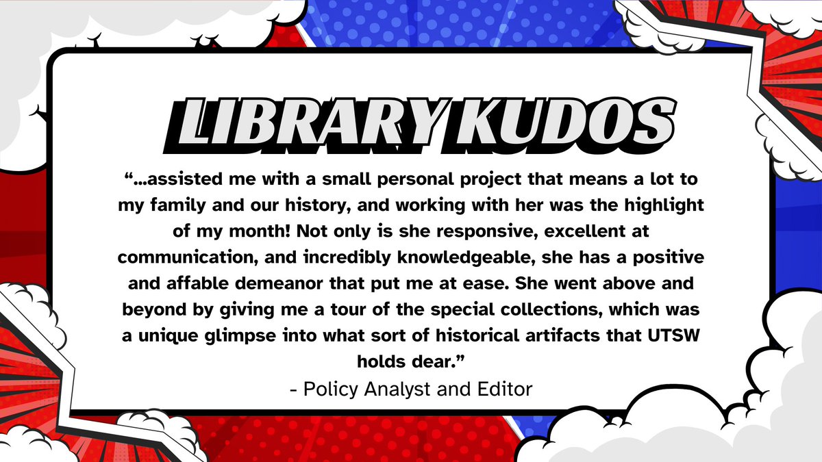 Here is our final installment of the "Thankful" Tuesday kudos during National Medical Librarians Month and American Archives Month. Thank you for participating in our events, classes, and open houses.