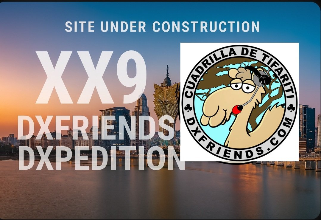 Proyecto4SA's tweet image. 🚨Nueva CONFIRMACIÓN #dxfriends 🐪
📍Macao XX9
💥Operadores
 🇪🇸EA1CJ EA1SA EA5BCQ EA5KA EA5KM EA7KE EA7R EA7X
🇫🇷F2JD F8ATS F8GGV
🇯🇵JH4RHF
🇮🇹IK5RUN IN3ZNR
Próximamente ➕ ℹ en nuestras  RR.SS 🔄STAY STUNED 
🔗dxfriends.com/xx9/
#dxpedition #macao #followus