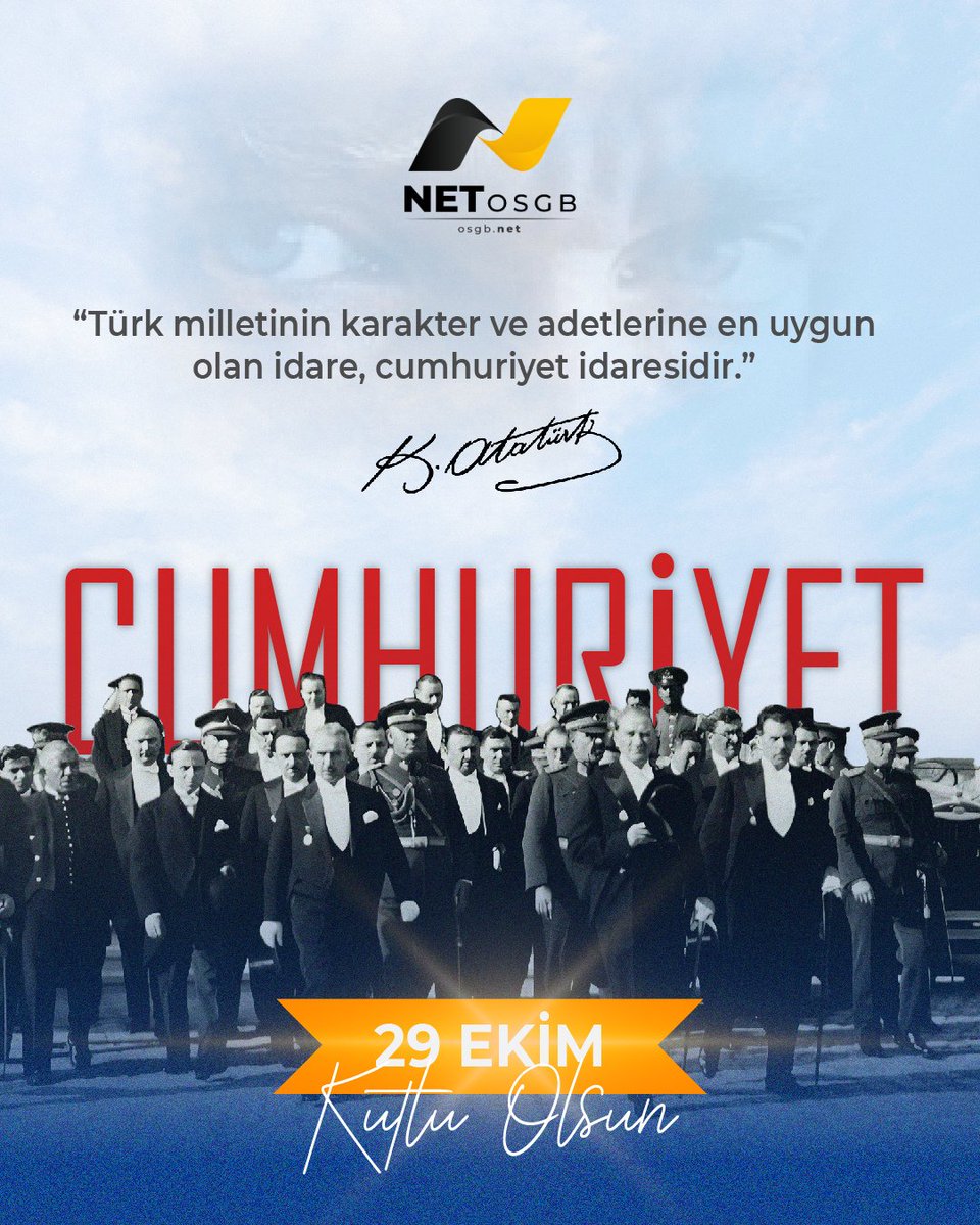 netosgb81's tweet image. “Türk milletinin karakter ve adetlerine en uygun olan idare, Cumhuriyet idaresidir.”
— Gazi Mustafa Kemal Atatürk

🇹🇷 29 Ekim Cumhuriyet Bayramımız kutlu olsun!

#NetOSGB #RasyoHolding #29Ekim #CumhuriyetBayramı #MustafaKemalAtatürk