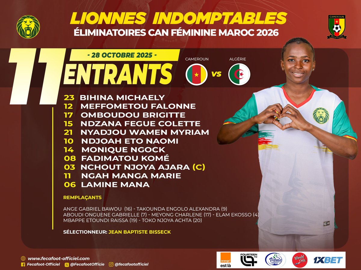 🔥⚽⚽ #MATCHDAY

Le XI entrant des #LionnesIndomptables. 

#CAMEROUN 🇨🇲 🆚 🇩🇿 #ALGÉRIE 
📆 : 28 Octobre 2025
🕑 : 15h30
🏟️ : Stade de la Réunification Douala 

#WAFCONQ2026 | #GOLIONESS | #ALLEZLESLIONNES |#LETSROARTOGETHER |