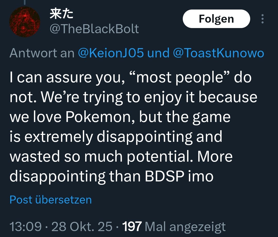 "More disappointing than BDSP"
Bro ist der Präsident vom Delulu-Land.

Es ist fr so funny, wie viele Leute auf Twitter anderen ihren Spaß diskreditieren wollen.

Jeder der Spaß an dem Game hat weiß, dass es nicht the yellow from the egg ist.