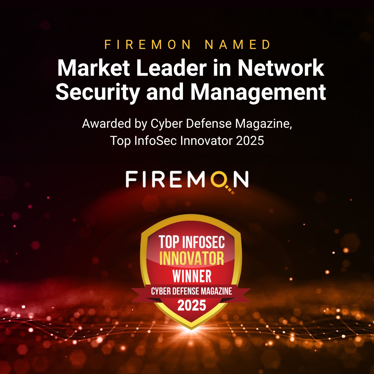 FireMon's tweet image. We’re honored to be named a Network Security Market Leader in Cyber Defense Magazine's Top InfoSec Innovator Awards for 2025!
🔗 Read the press release: ow.ly/gXxj50XiZX0
#FireMon #NetworkSecurity