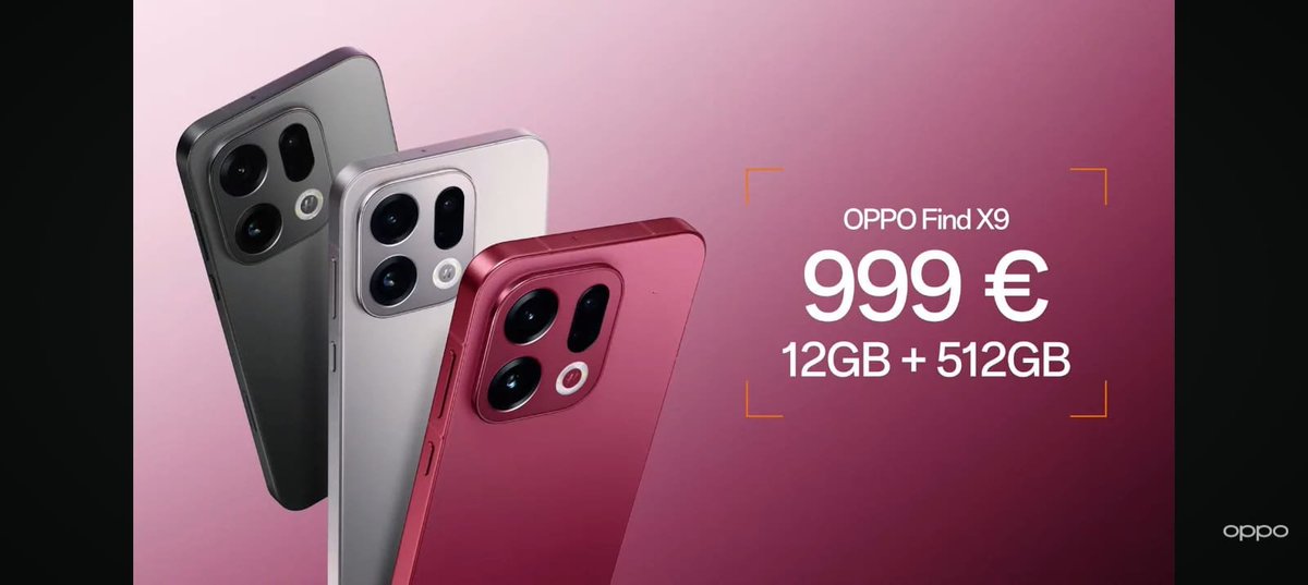 stufflistings's tweet photo. OPPO Find X9, OPPO Find X9 Pro launched globally.

OPPO Find X9 price starts at EUR 999.
OPPO Find X9 Pro price starts at EUR 1299. https://t.co/TqTd6V3u66
