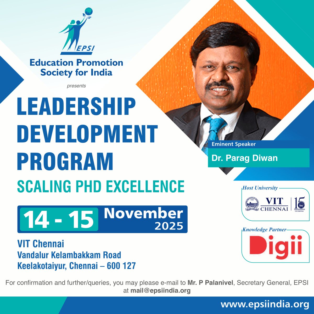 EPSIIndia's tweet image. @EPSIindia presents Leadership Development Program
#HostUniversity @VIT_univ
#KnowledgePartner @digii__official
14 – 15 Nov 2025
Venue: VIT Chennai
Eminent Speaker - Dr. Parag Diwan

For queries email at sg@epsiindia.org  OR chennai.directorfdc@vit.ac.in
#EPSIIndia #EPSI