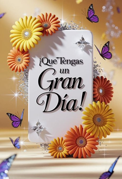 A white rectangular card centered on a warm yellow background with scattered sparkles and hanging garlands. The card displays bold black text reading Que tengas un Gran Dia with an exclamation mark. Surrounding the card are clusters of yellow and orange daisy flowers with green stems and leaves. Purple butterflies with detailed wings are positioned around the edges. Additional sparkles and small diamond shapes add a festive touch.