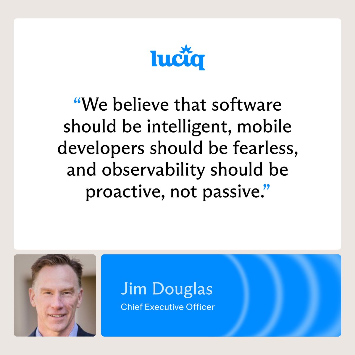 Luciq_AI's tweet image. “We believe software should be intelligent, mobile developers should be fearless, and observability should be proactive.” – Jim Douglas 
The shift to Luciq marks a new chapter where AI agents act instead of alert.

🔗 Read Jim’s full blog: hubs.li/Q03QnsN10