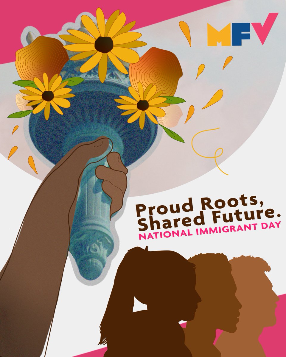 Today, on #NationalImmigrantsDay, we honor the strength, resilience, and dreams that immigrants bring to our nation. At MFV, we know that our roots ground us, and our unity propels us forward. Every voice deserves dignity, respect, and representation. 💪🌎 #LatinoPower