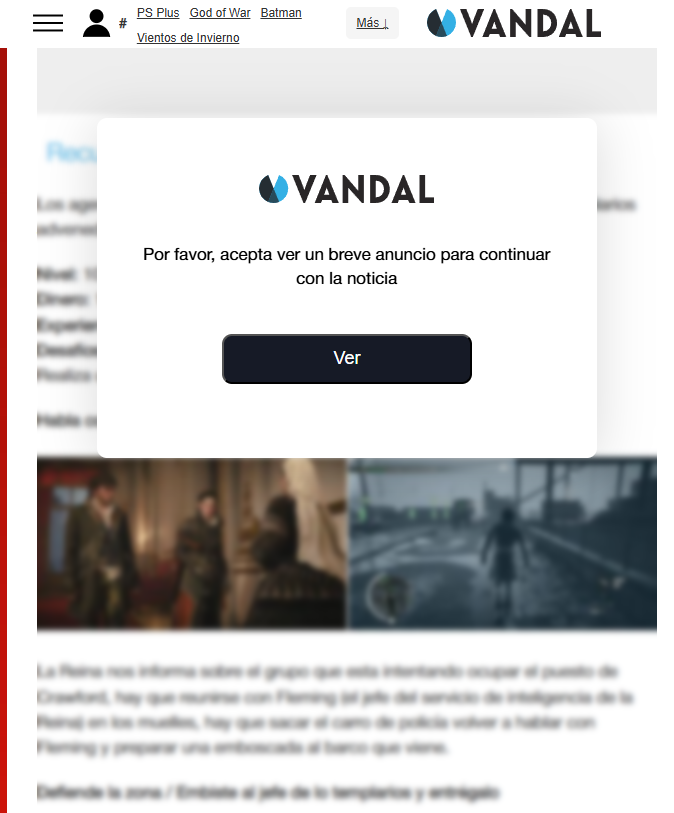 La prensa de videojuegos está completamente hundida,  las webs están repletas de publicidad que invade la pantalla e interrumpe la lectura. Los anuncios emergentes han arruinado la experiencia del usuario, es imposible leer artículos como antes.

Me da lástima, sinceramente.