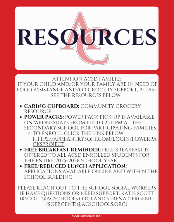 Attention ACSD Families, if your child and/or your family are in need of food assistance and/or grocery support, please review the informational resource flyer. If you are in need of additional support, please do not hesitate to reach out to our school social workers!