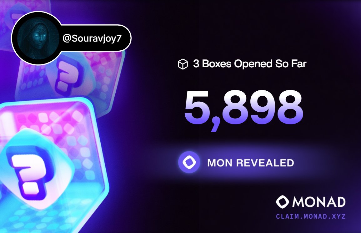 <a href="/monad/">Monad</a>  BOXES 🎁 

Got 5898 $Mon token