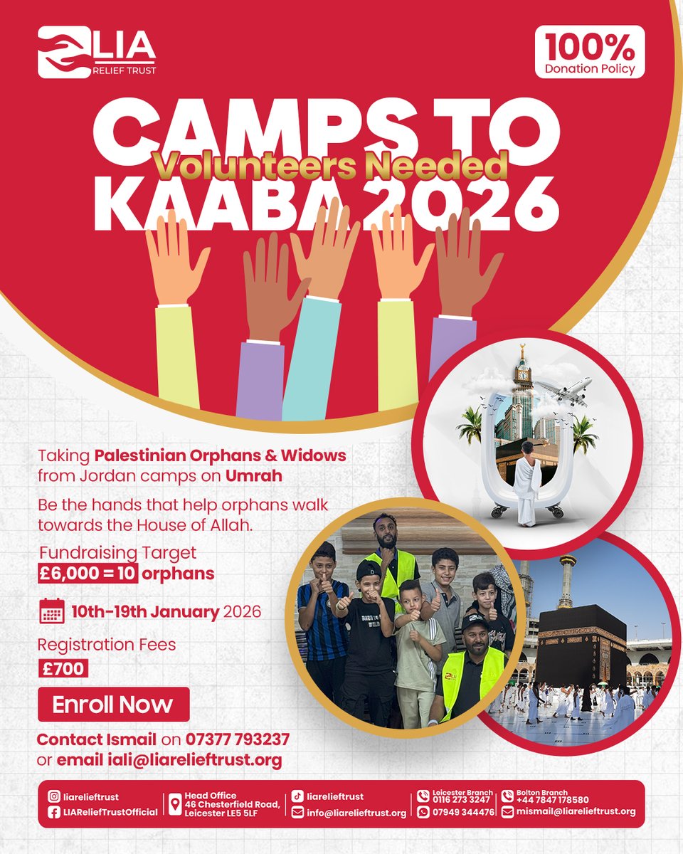 LIAReliefTrust's tweet image. Camps to Kaaba 2026

Taking Palestinian Orphans &amp;amp; Widows on Umrah

Volunteers Needed!

Help make this journey possible

🎯 Fundraising Target: £6,000 = 10 Orphans

👉 Donate or volunteer: liarelieftrust.org/from-camps-to-…

#LIAReliefTrust #CampsToKaaba #Umrah2026 #Charity #VolunteerWithLIA