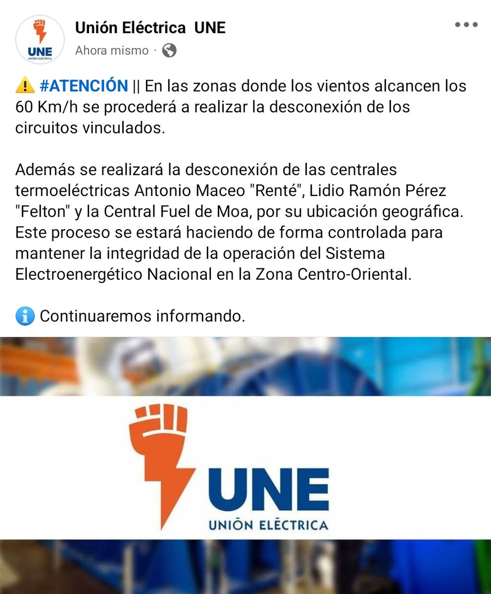 🏭🌀| La Unión Eléctrica (UNE) informa que ante el paso del #HuracánMelissa se realizará la desconexión, de manera controlada,  de las CTE Antonio Maceo "Renté", Lidio Ramón Pérez "Felton" y la Central Fuel de Moa, por su ubicación geográfica.