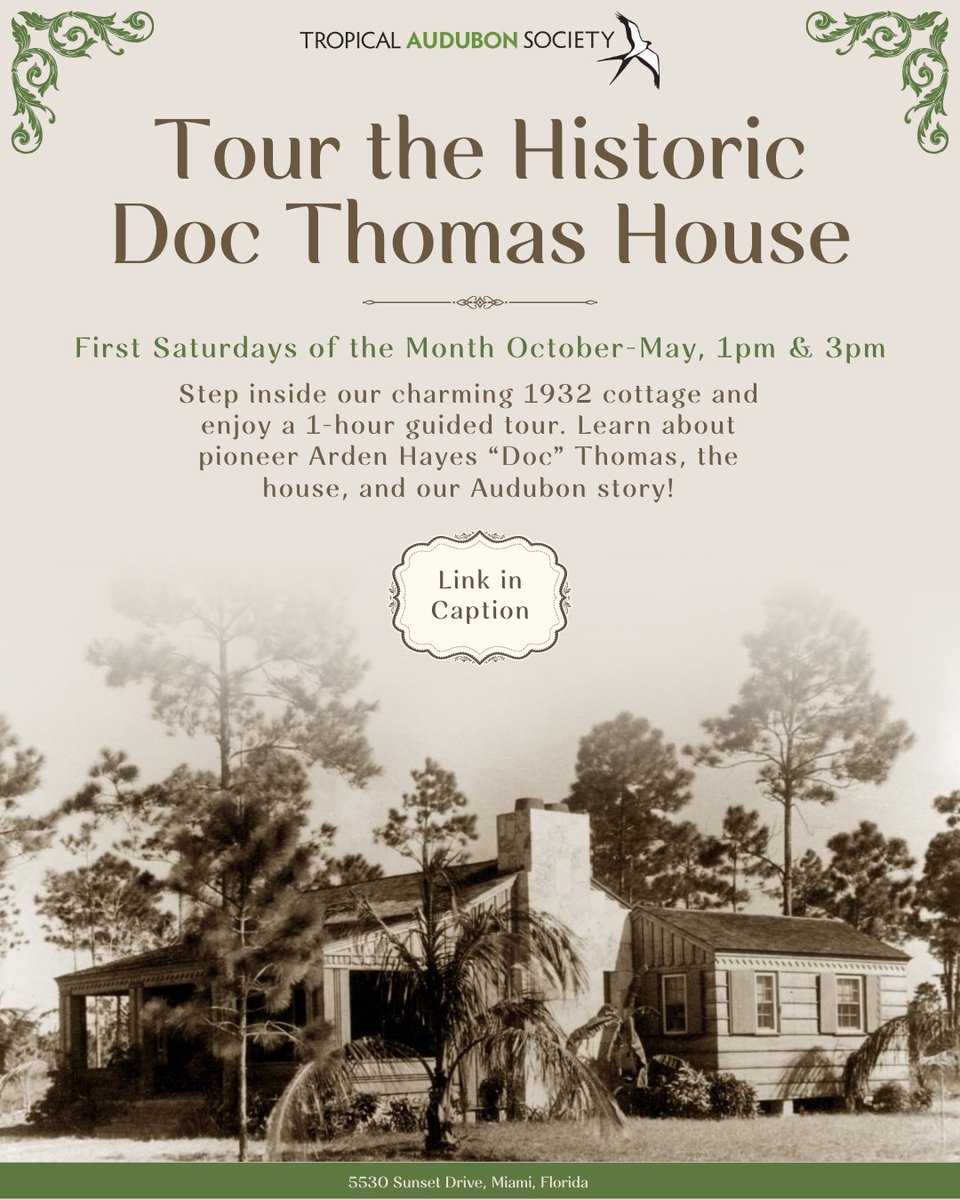 🏡Join Tropical Audubon Society on Sat, Nov 1 for a FREE guided tour of our restored 1932 Doc Thomas House, a designated historic site on 2.2 acres of native habitat.

🕐 Tours: 1–2PM or 3–4PM
📍 5530 Sunset Dr, Miami, FL
✨Register today: bit.ly/47E0hBD