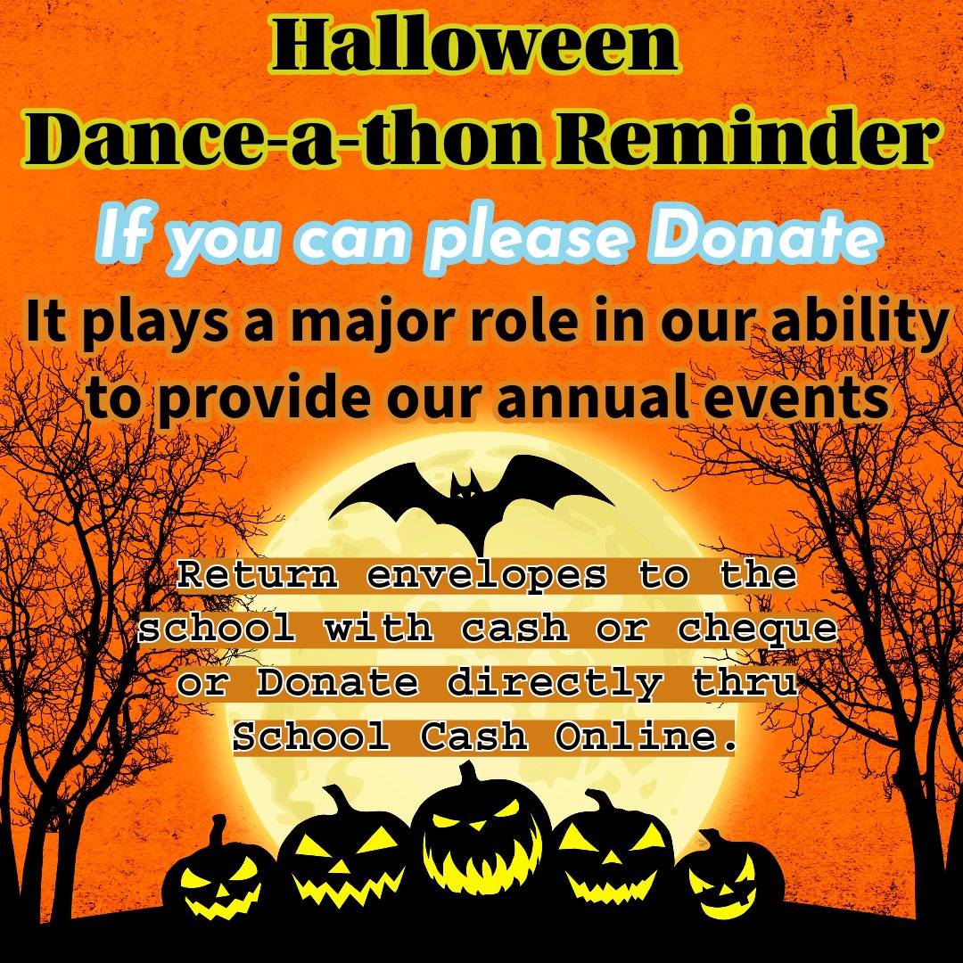 Reminder Halloween Dance-a-thon is this Friday!!
Again if you can please donate to help support our school!