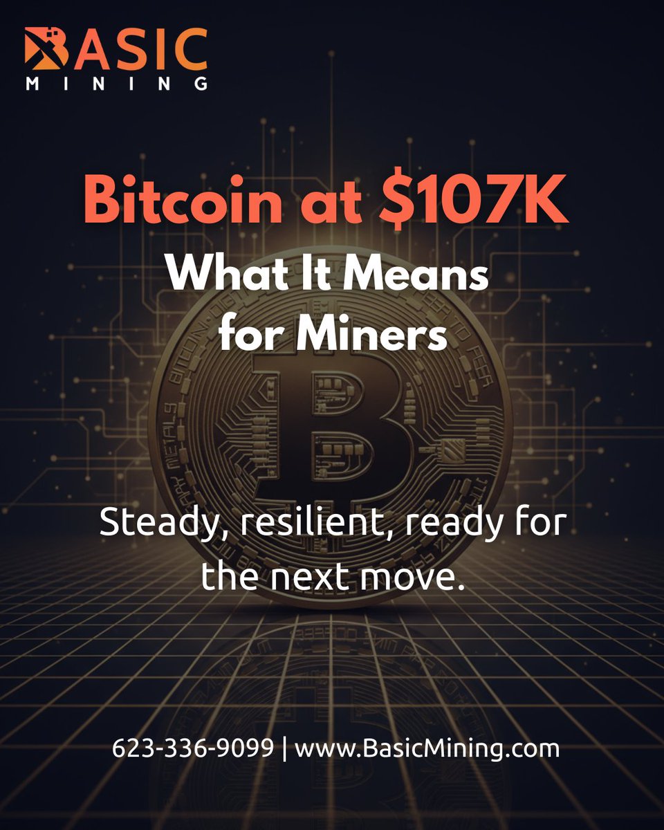 BasicMining's tweet image. 🚀 Bitcoin holds steady at ~$107K amid global inflation concerns
 While some markets wait for direction, Bitcoin proves resilient — and miners are in a strategic position. With efficient rigs and reliable infrastructure from Basic Mining, you’re not just riding the wave — you’re…
