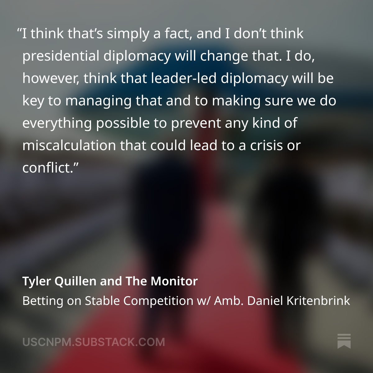 uscnpm's tweet image. Betting on Stable Competition w/ Amb. Daniel Kritenbrink 

Read: open.substack.com/pub/uscnpm/p/b…