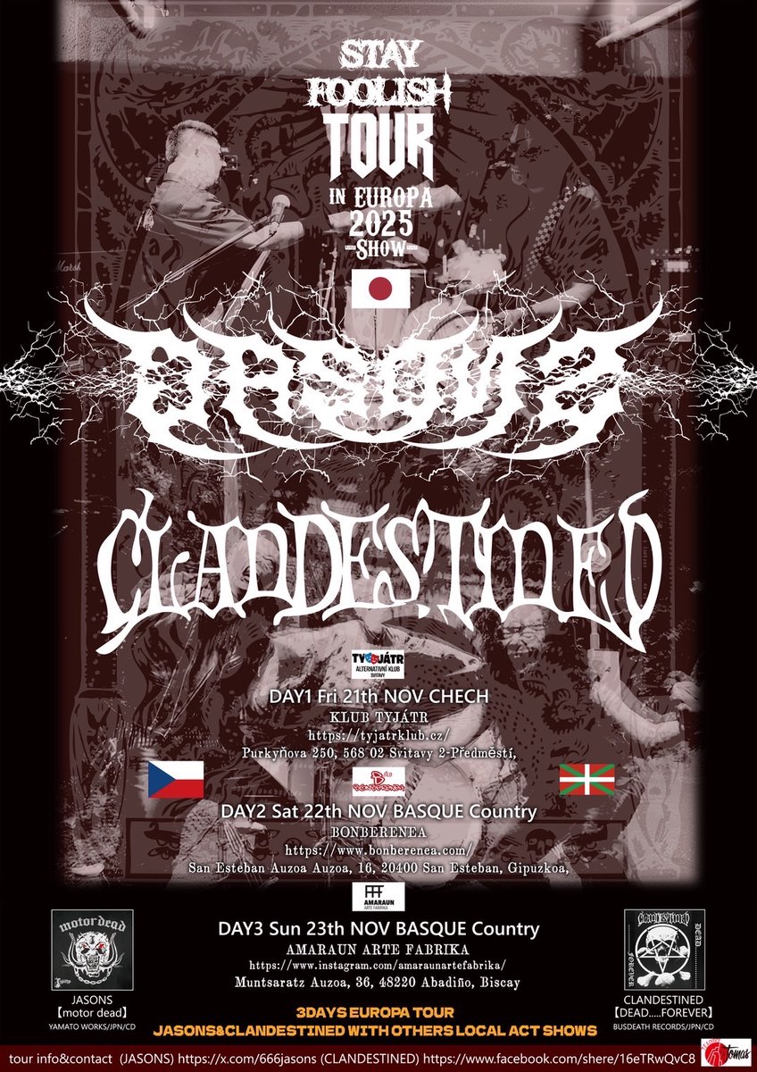 CLANDESTINED666's tweet image. Jasons &amp;amp; Clandestined EU Tour 2025  metaleros de Japon, son la formula de estas dos bandas procedente de lo mas profundo de la escena underground de Nagoya!
Nov21 Czech Republic - Klub Tyjatr
22 Basque Country - Bonberenea Sutan Gaztetxea 
23 Basque Country - Amaraun Arte Fabrika