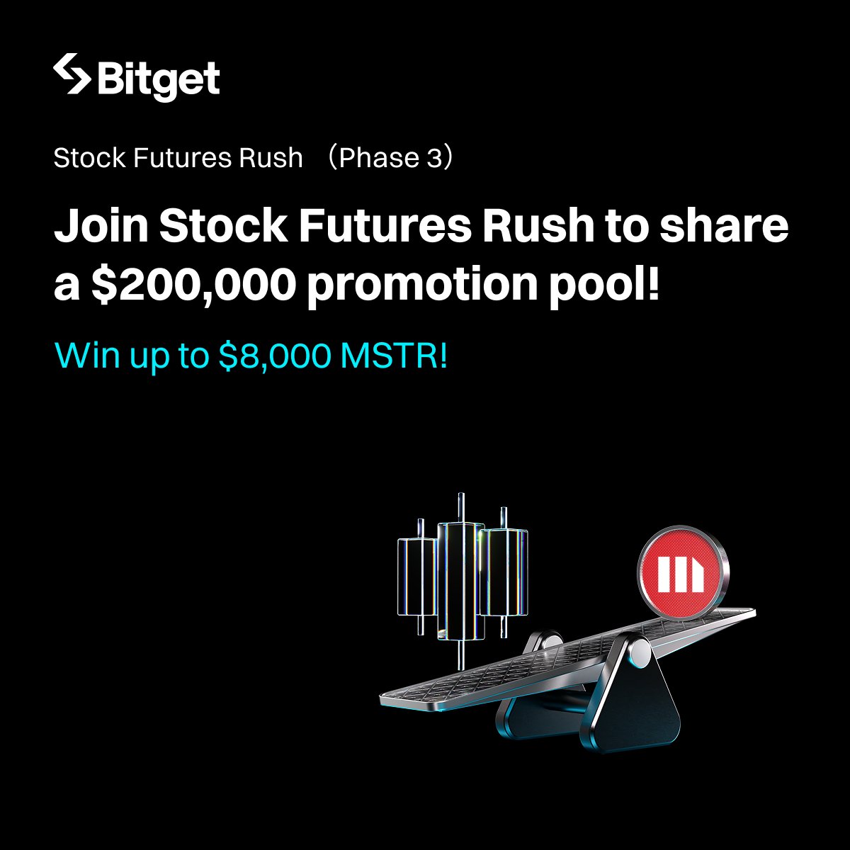 BitgetMY's tweet image. $8,000 reward per user? Why not 🤩

Stock Futures Rush (Phase 3) is back.
Trade popular stock futures and grab your share of $200,000 in MSTR tokenized rewards 🚀

👉 Join now: bitgetapp.com/support/articl…

📅 27 October – 01 November 2025, 23:59 MYT

🏆 Earn up to $8,000 worth of…