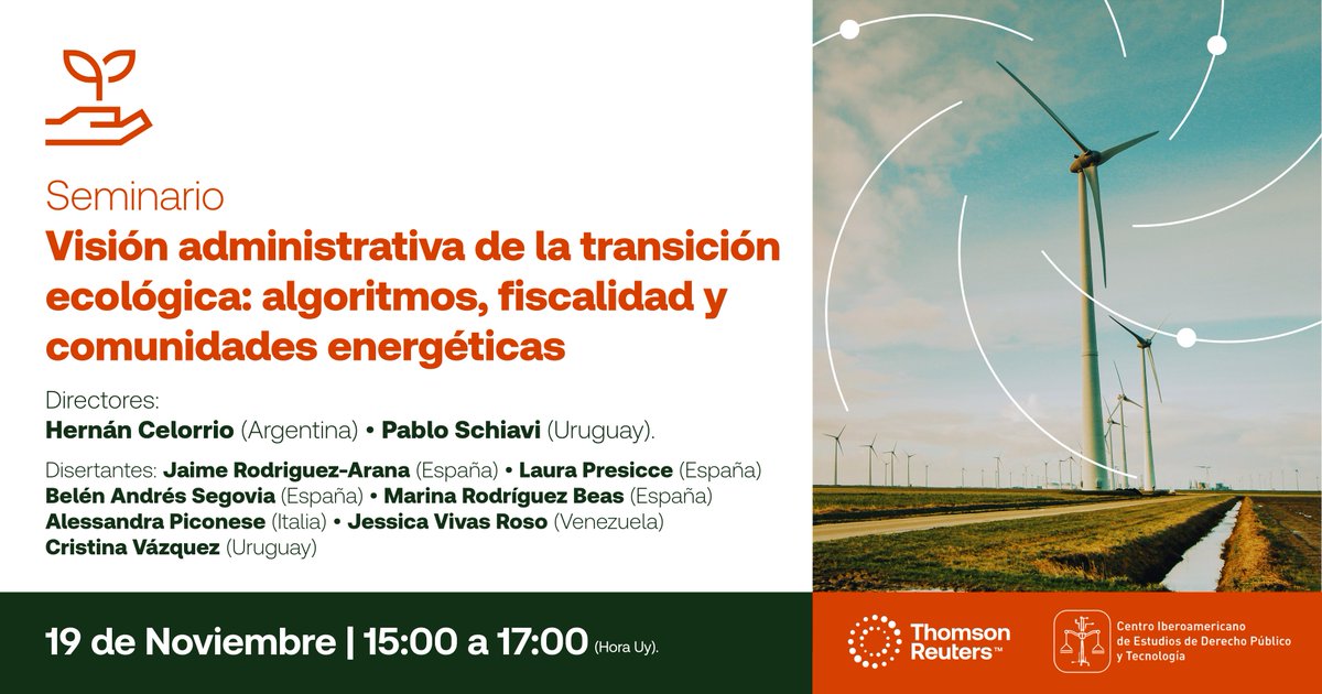 Seminario Visión administrativa de la transición ecológica: algoritmos, fiscalidad y comunidades energéticas

Directores: Hernán Celorrio (Argentina) y <a href="/PabloSchiavi/">Pablo Schiavi</a>  (Uruguay)

Más información en laleyuruguay.com/collections/cu…

19 de Noviembre | 15:00 a 17:00 (Hora Uy).