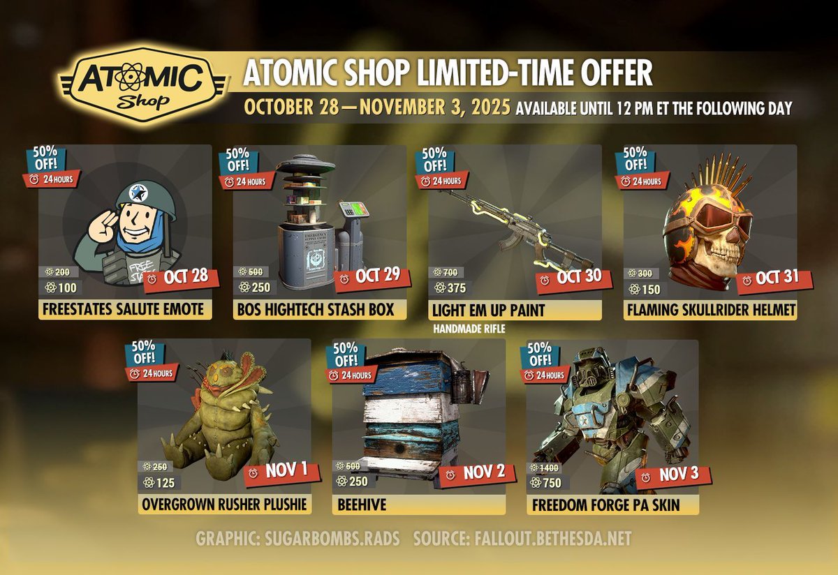 This week Atomic Shop limited-time offer (OCTOBER 28 - NOVEMBER 03, 2025). Each item will be available until 12 P.M. ET the following day.

Image Credit: SugarBombRADS

#Fallout76 #DuchessFlame