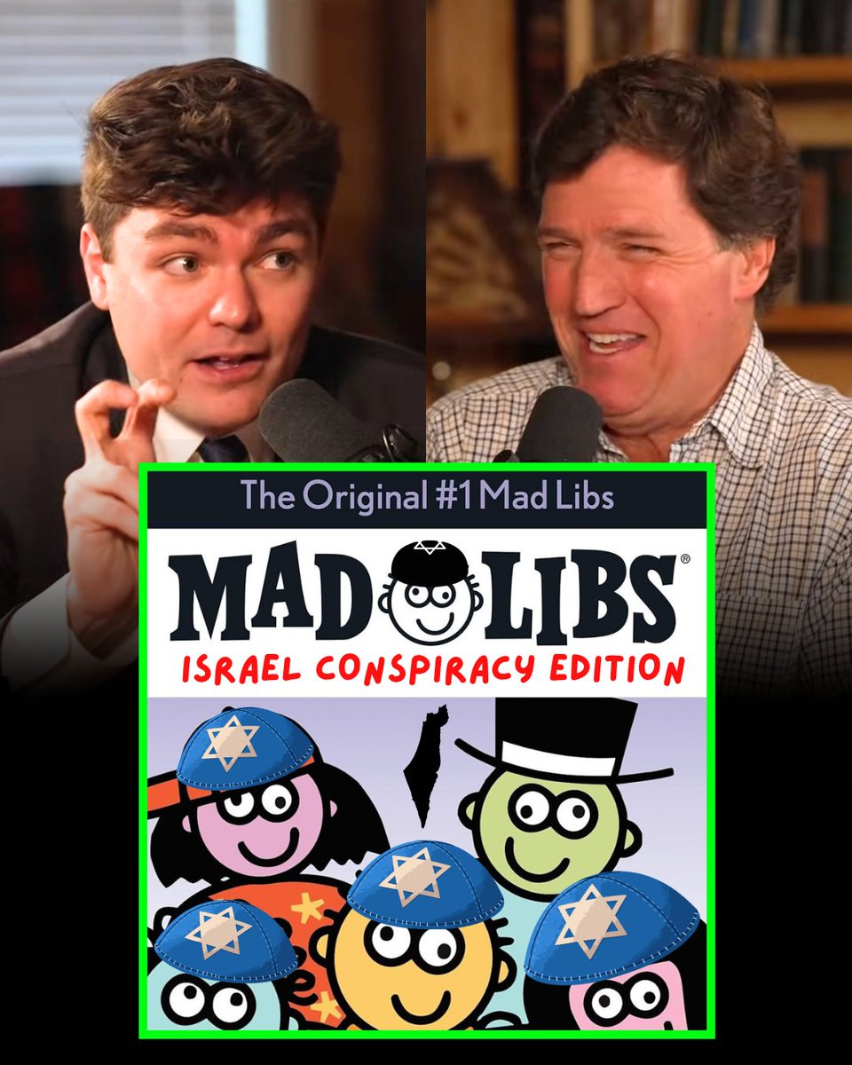 In latest podcast, Tucker Carlson and Nick Fuentes play hours-long round of Mad Libs with "Israel" as the only noun.