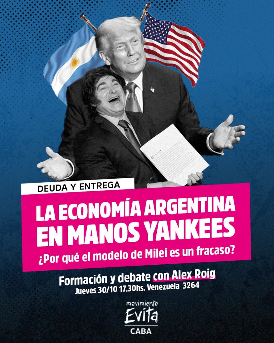 🇦🇷🇺🇸 LA ECONOMÍA ARGENTINA EN MANOS YANKEES: ¿Por qué el modelo de Milei es un fracaso?

Este jueves súmate a la formación y debate con <a href="/alexroig__/">Alexandre Roig</a>

Te esperamos a las 17:30 en Venezuela 3264