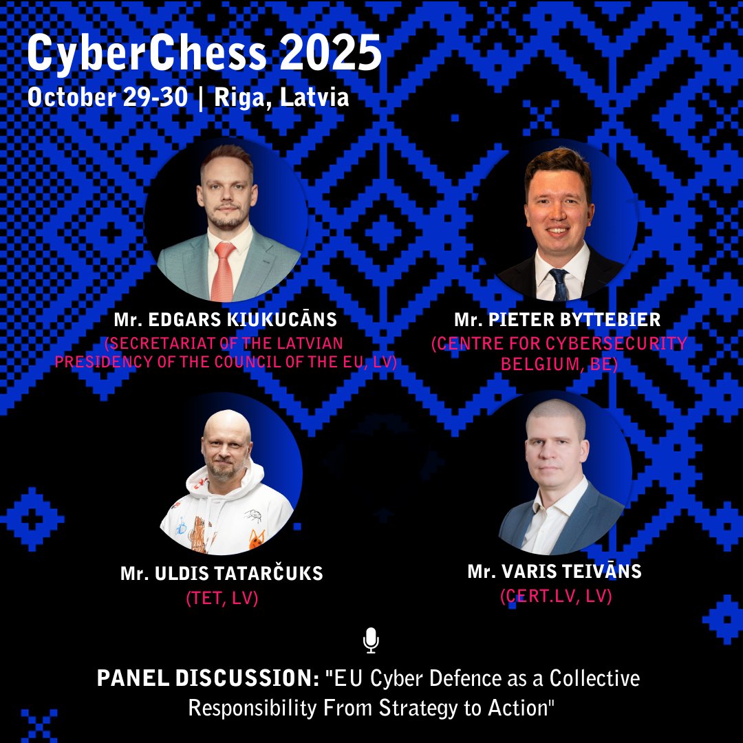certlv's tweet image. #CyberChess2025 konferences 30.oktobra tematiskajā blokā “Eiropas Savienības ekspertu grupa” uz centrālās skatuves eksperti dalīsies pieredzē, kā ES kiberdrošības politika tiek īstenota praksē.  

Vairāk: cyberchess.lv