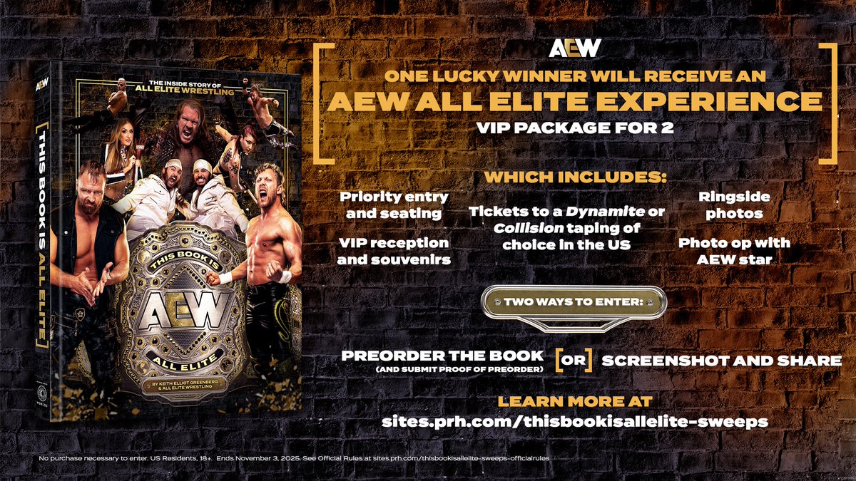 🚨 "THIS BOOK IS ALL ELITE" IS ONE WEEK AWAY! 🚨

If you haven't preordered yours yet – and you know you're going to snag a copy! – you still have a chance to win an All Elite Experience for two, including tickets to a Dynamite or Collision of your choice in the US and much more!