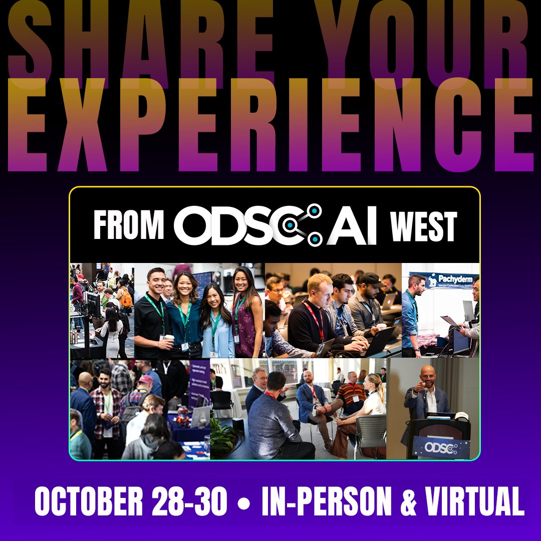 _odsc's tweet image. 🎁 Giveaway time!

Tell us about your first day at #ODSC AI West — what inspired you, what you learned, or who you met!

Tag ODSC and use #ODSCAI in your post to:

✨ Claim exclusive ODSC AI swag
🔥 Win an exclusive VIP upgrade

Let’s show the world why ODSC is where AI happens