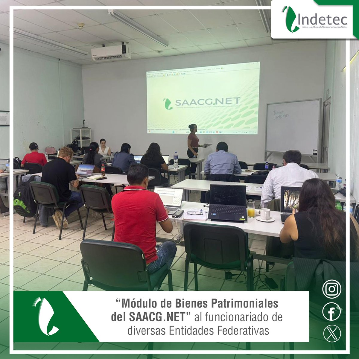 IndetecMX impartiendo el curso presencial “Módulo de Bienes Patrimoniales del SAACG.NET” al funcionariado de diversas Entidades Federativas. 28 de octubre de 2025.