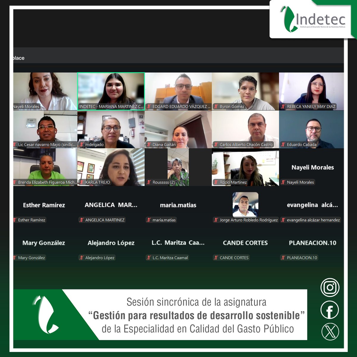 IndetecMX impartiendo sesión sincrónica de la asignatura “Gestión para resultados de desarrollo sostenible” de la Especialidad en Calidad del Gasto Público. 28 de octubre de 2025. #posgradosIndetec
