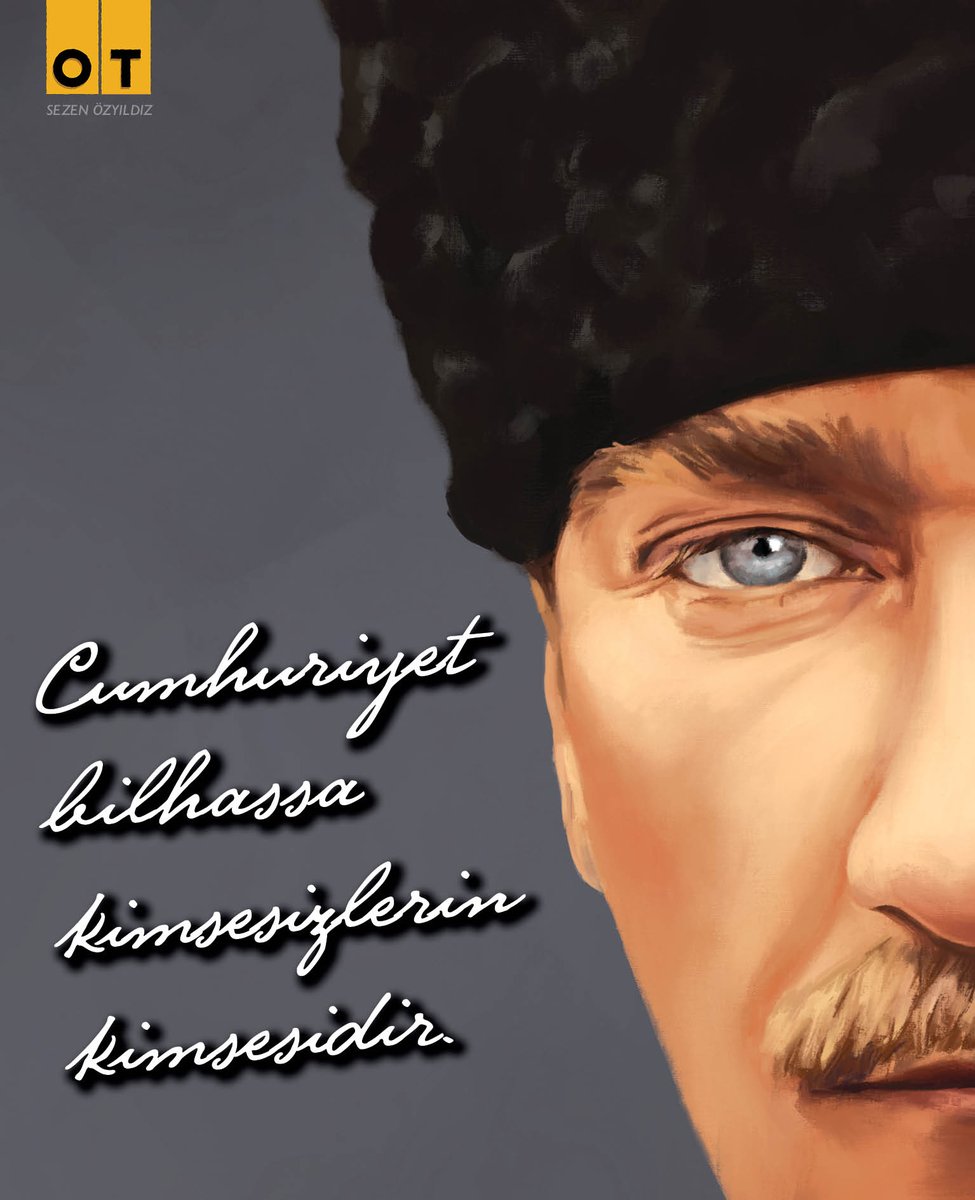 otdergi's tweet photo. Cumhuriyet, bilhassa kimsesizlerin kimsesidir. #MustafaKemalAtatürk 

#29Ekim #Cumhuriyet 
Bayramımız kutlu olsun. 

📚 #OTdergi 🩶 #Kasım 
✍ @sezendraws https://t.co/5Lne69SK7t