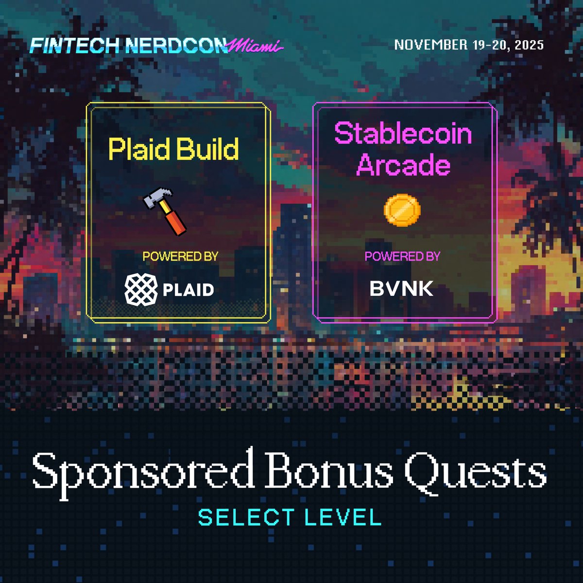 🎮 Sponsored Bonus Quests @ Fintech NerdCon

💻 <a href="/Plaid/">Plaid</a> Build: Build fintech apps with Plaid’s APIs win prizes, and earn your Plaid Build badge. bit.ly/3JwMvrg

🪙 <a href="/BVNKFinance/">BVNK</a> Stablecoin Arcade- Design your stablecoin strategy with BVNK experts.
luma.com/r2ak7oyx