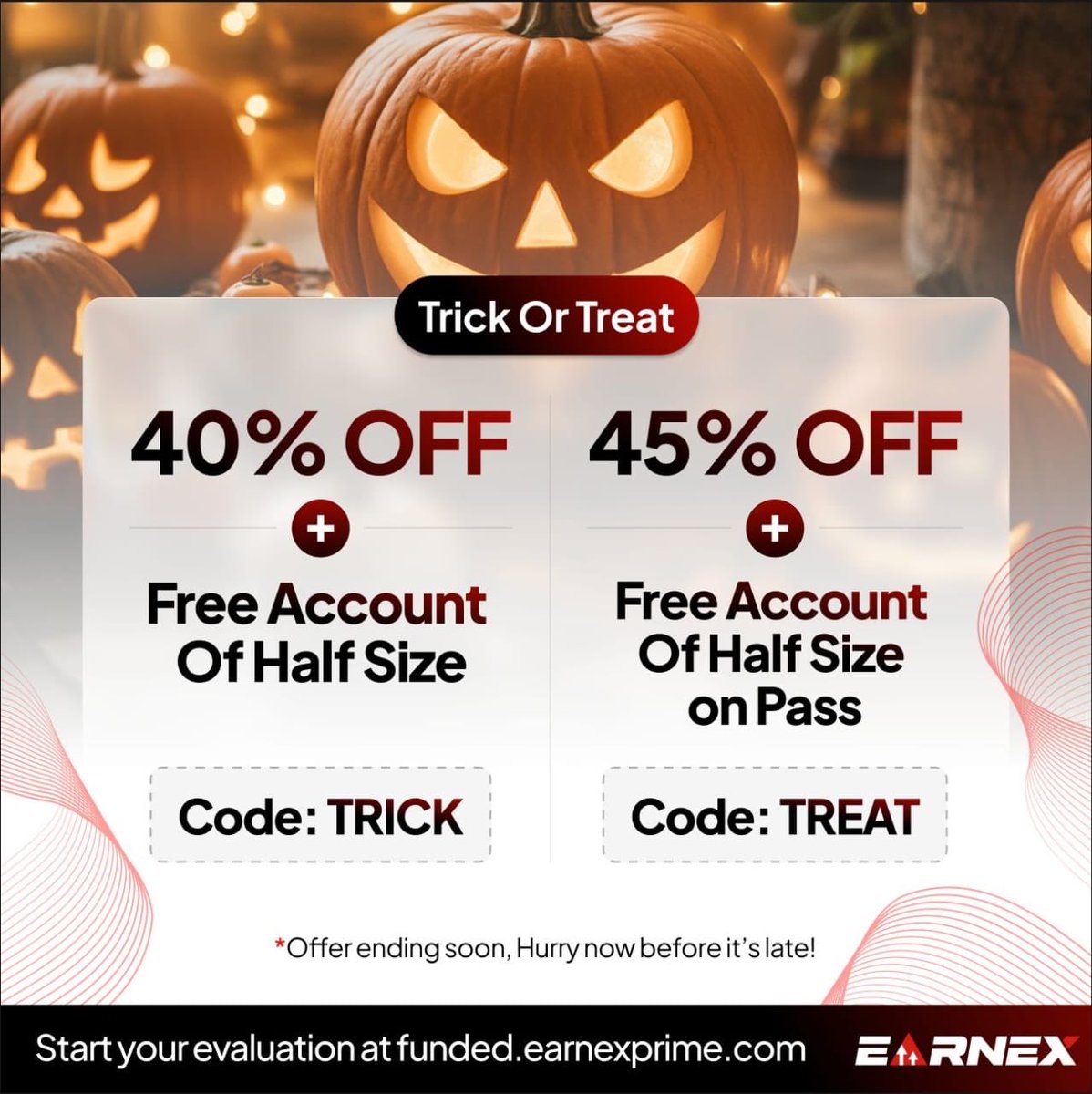 Conqueror_FFC's tweet image. 🎃 Trick or Treat? You Choose!
Get spooky savings this Halloween 👇
👻 Code TRICK → 40% OFF + Free Account (Half Size)

🕸️ Code TREAT → 45% OFF + Free Account (Half Size on Pass)

⚡ Offer ends soon! 

Start trading with Earnex now! 🙌
funded.earnexprime.com/ref/105/