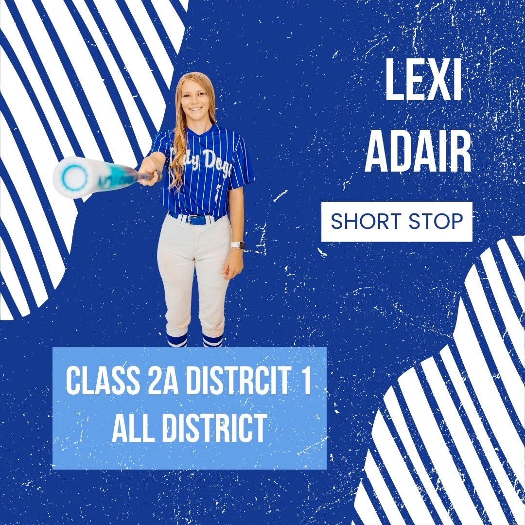 Congrats to senior Lexi Adair for earning Class 2A District 1 All District Short Stop