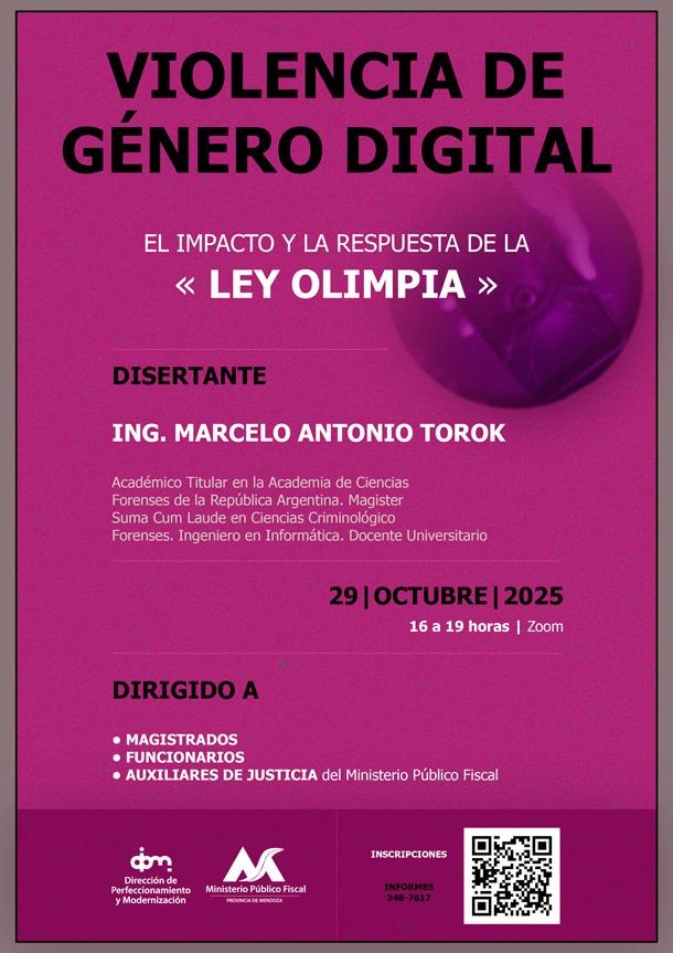 Este miércoles 29 de octubre, invitado por el Ministerio Público Fiscal de Mendoza dictaré una Masterlass sobre Violencia de Género Digital y el Impacto y la Respuesta de la Ley Olimpia.