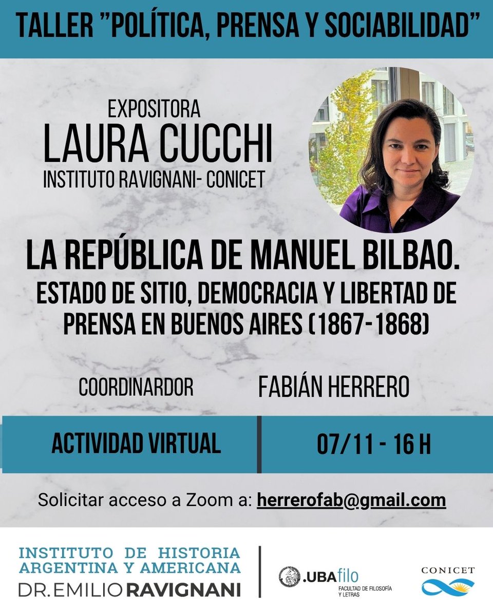 Taller "Política, prensa y sociablidad"

Dra. Laura Cucchi

"La República de Manuel Bilbao. Estado de sitio, democracia y libertad de prensa en Buenos Aires (1867-1868)"

📅7/11 - 16h

💻Actividad virtual

👉Contacto y solicitud de enlace a Zoom: herrerofab@gmail.com