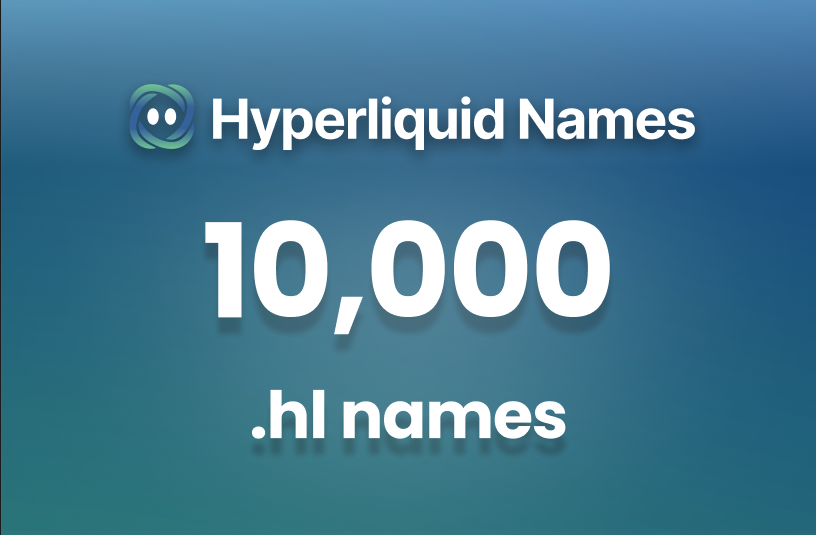 We've minted 10,000 .hl names 🎉

To celebrate, we've airdropped a milestone NFT to each holder: opensea.io/collection/hl-…

Shout-out to makensi.hl for being the 10,000th name! We've extended your name for 10 years and sent you a 1/1 NFT (reveal coming soon).

Hyperliquid