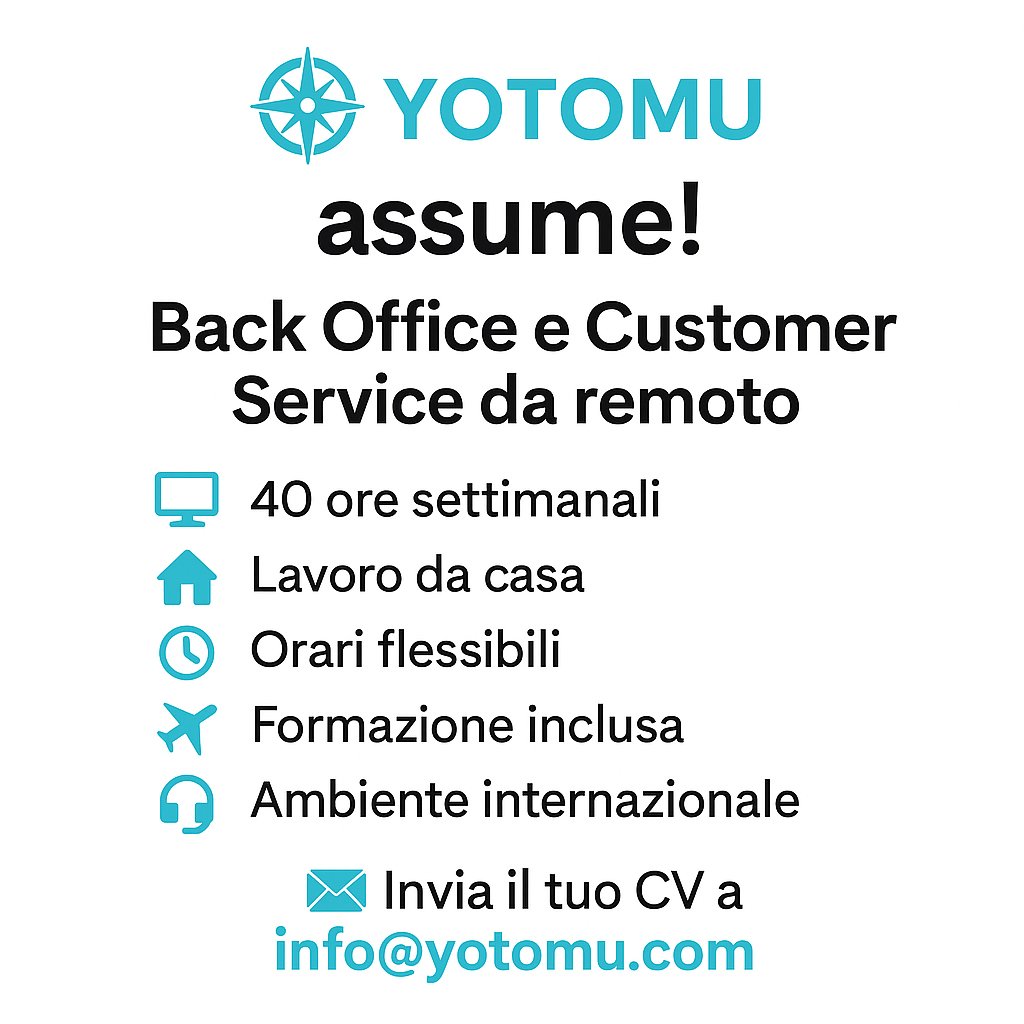 yotomuTour's tweet photo. 🚀 YOTOMU assume!
Cerchiamo un/una Back Office &amp; Customer Support da remoto (40h/sett.).
💻 Lavoro da casa
🕒 Orari flessibili
🌍 Ambiente internazionale
📩 Invia CV → info@yotomu.com
#Yotomu #LavoroDaCasa #TurismoDigitale #Hiring https://t.co/ePiEckQ0QE