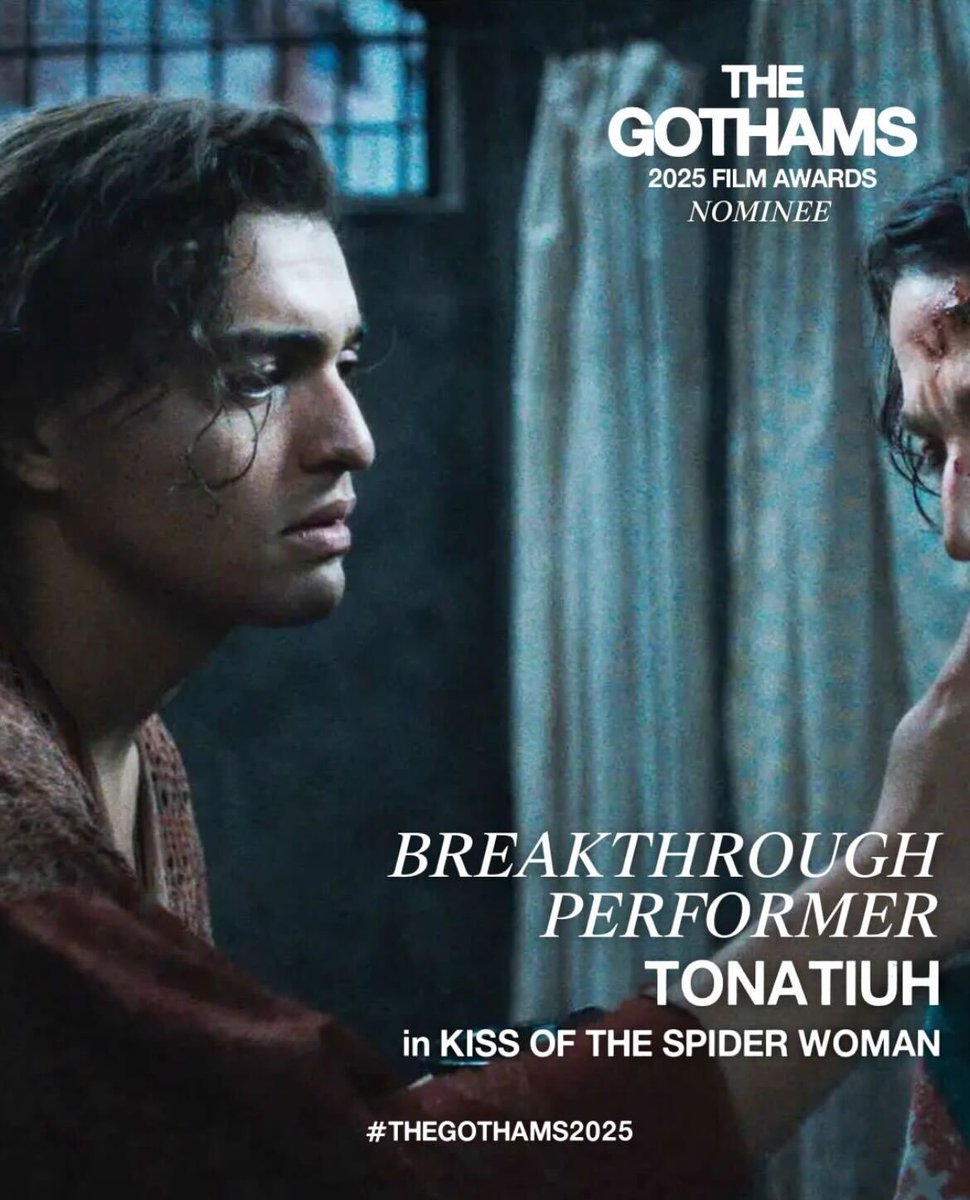 Congratulations to Tonatiuh on his nomination for Breakthrough Performer for #KissoftheSpiderWoman at #TheGothams2025 👏