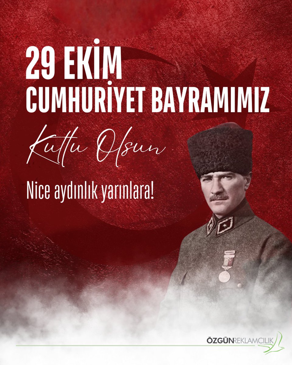 ozgunreklam's tweet photo. 29 Ekim Cumhuriyet Bayramımız Kutlu Olsun!
Cumhuriyetimizin ilanının 102. yılında, Ulu Önder Mustafa Kemal Atatürk ve silah arkadaşlarını saygı, minnet ve özlemle anıyoruz.
Cumhuriyetimizin ışığında, birlik ve beraberlik içinde nice aydınlık yarınlara...

#29ekim https://t.co/OzJ374RP7v