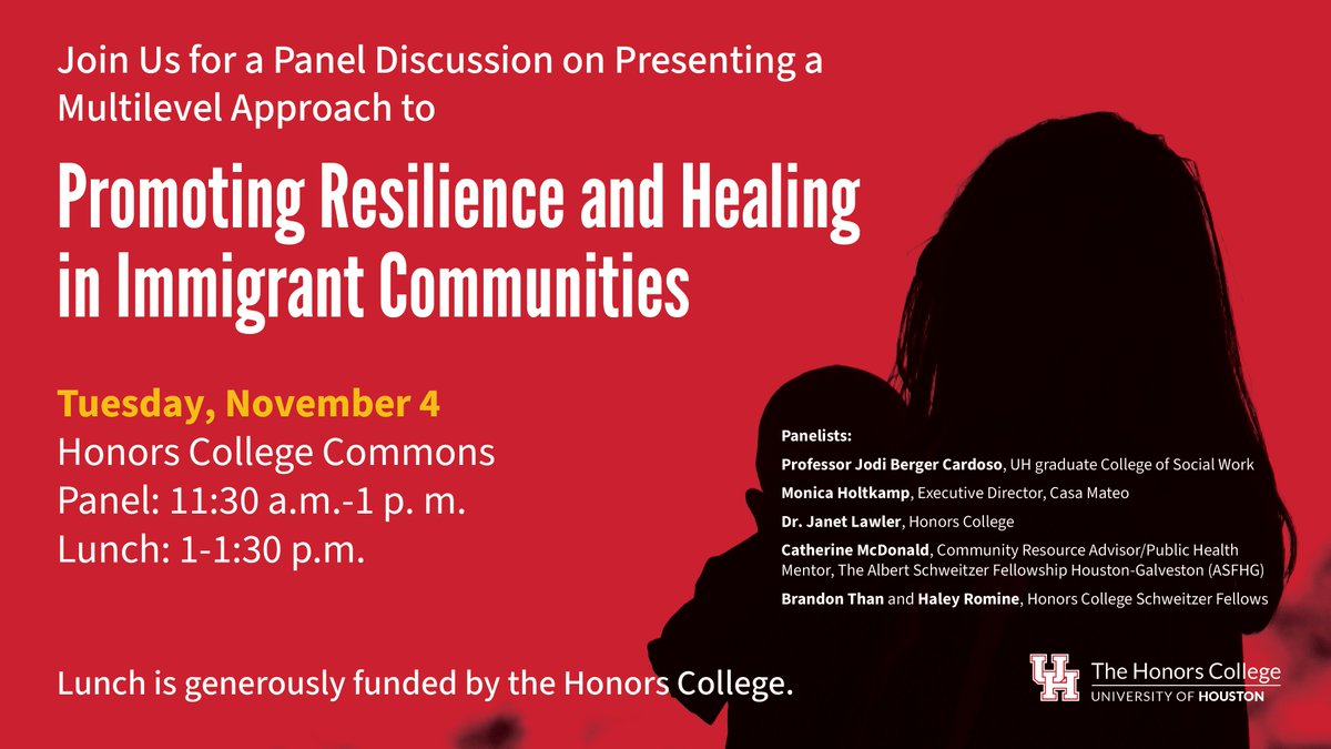 Please join the <a href="/HonorsCollegeUH/">Honors College @ UH</a> and <a href="/UH_SocialWork/">UH Graduate College of Social Work</a> for a Panel Discussion on Presenting a Multilevel Approach to Promoting Resilience and Healing in Immigrant Communities next week! #UHGCSW #UHSocialWork