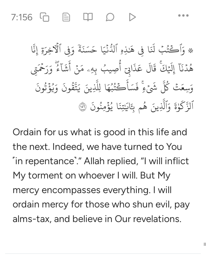 Allah swt tells us in the Quran that His mercy encompasses EVERYTHING &amp; I don’t think we’ll ever fully grasp how deep this ayah is, it’s an ayah that reminds us that there is never a moment when we are outside of Allah’s mercy. we are never outside of Allah’s mercy... not when we