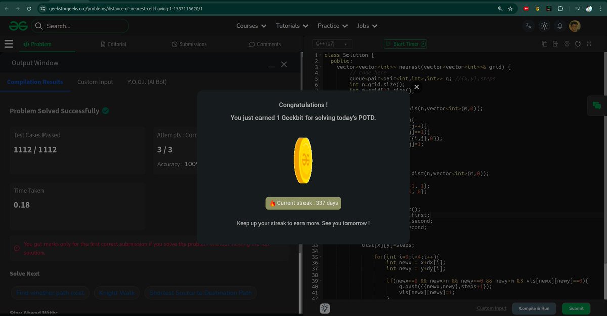 whyamihim's tweet image. Day - 337 
Problem : Distance of nearest cell having 1 
#gfg #geekstreak2025 #1000daysofcode