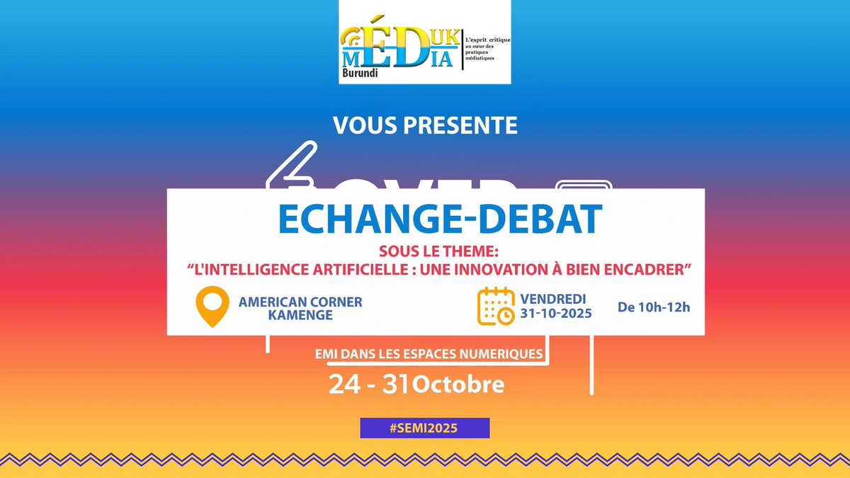 📢Ds le cadre de la Semaine mondiale de l’Éducation aux Médias et à l’Information #SEMI_2025, <a href="/Eduk_MediaBdi/">Eduk-Media Burundi</a> organise un échange-débat passionnant autour d’un sujet d’actualité:

🔴 Comment encadrer l’#IA pour qu’elle reste au service de l’humain et du bien commun?
#MILWeek2025