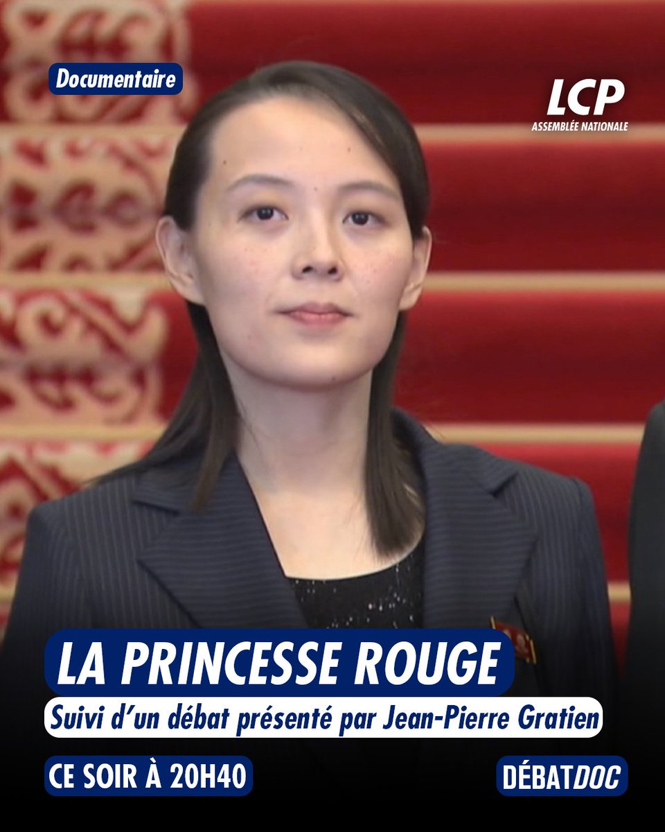 LCP's tweet image. 📺A 20h40 dans #DébatDoc « La princesse rouge »
👉Suivi d&apos;un débat &quot;Corée du Nord : qui pour succéder à Kim Jong-Un ?&quot; présenté par @jpgratien avec :
🔹@anthonydufour, journaliste 
🔹Marie-Orange Rivé, historienne
🔹@FranoiseNicolas, conseillère au Centre Asie de l&apos;@IFRI_